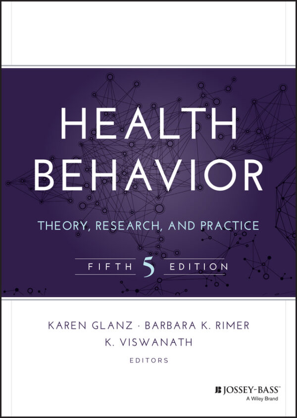 Health behavior: theory, research, and practice 5th edition Ebook